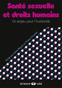 Joëlle Mignot et Thierry Troussier - Santé sexuelle et droits humains - Un enjeu pour l'humanité.