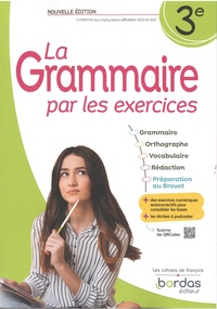 Joëlle Paul - La Grammaire par les exercices 3e.