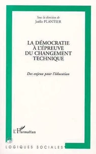 La Democratie A L'Epreuve Du Changement Technique