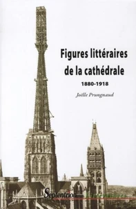 Figures littéraires de la cathédrale