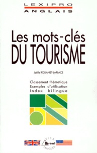 Joëlle Rouanet-Laplace - Les mots-clés du tourisme.
