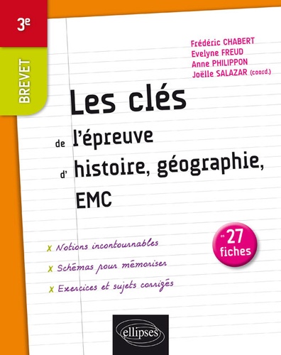 Les clés de l'épreuve d'Histoire, Géographie EMC en 27 fiches Brevet 3e  Edition 2018