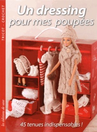 Joëlle Simon et Céline Cantat - Un dressing pour mes poupées - 45 tenues indispensables !.