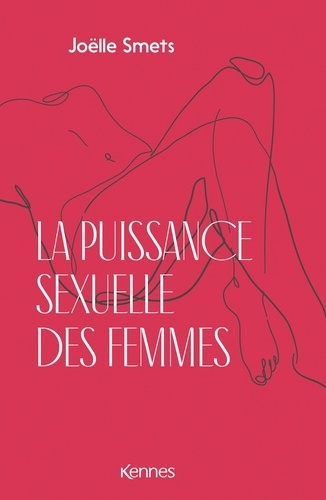 Joëlle Smets - La puissance sexuelle des femmes.