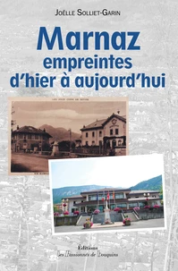 Marnaz, empreintes d'hier à aujourd'hui