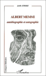 Joëlle Strike - Albert Memmi - Autobiographie et autographie.