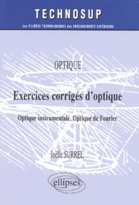 Exercices Corriges D'Optique. Optique Instrumentale, Optique De Fourier