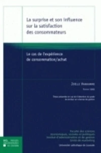 La surprise et son influence sur la satisfaction des consommateurs