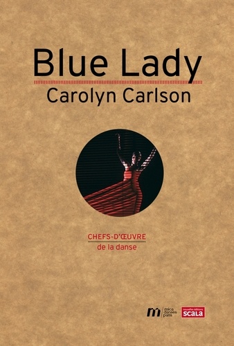 Blue Lady. Carolyn Carlson