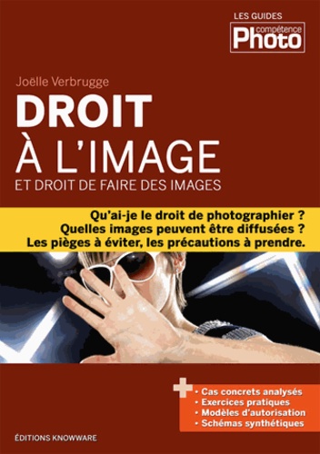 Joëlle Verbrugge - Droit à l'image et droit de faire des images.