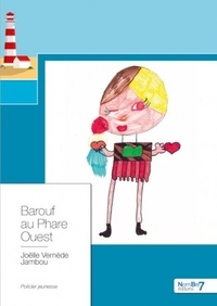 Meilleur téléchargement d'ebook gratuit Barouf au phare ouest (French Edition) 9782368328200 par Joëlle Vernede Jambou