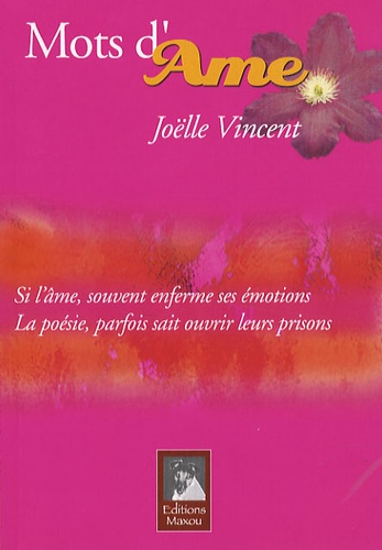 Joëlle Vincent - Mots d'Ame.