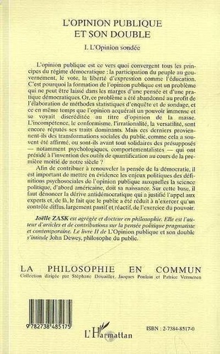 L'Opinion Publique Et Son Double. Livre I, L'Opinion Sondee