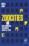 Joëlle Zask - Zoocities - Des animaux sauvages dans la ville.