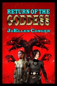  JoEllen Conger - Return of the Goddess.