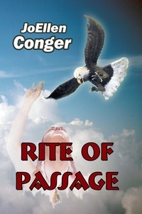  JoEllen Conger - Rite of Passage.