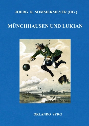 Münchhausen und Lukian. Bürgers Münchhausen und Lukians Bericht phantastischer Begebenheiten