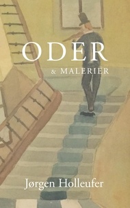 Jørgen Holleufer et Ole Praud - Oder og Malerier - - ordleg i form og farver.