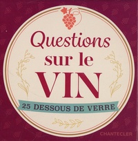 Joeri de Haes et  ZNU - Questions sur le vin - 25 dessous de verre.