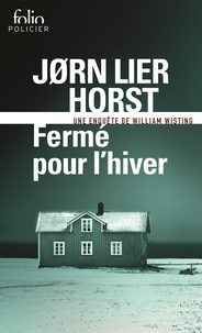 Jørn Lier Horst - Une enquête de William Wisting  : Fermé pour l'hiver.