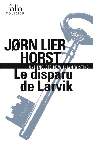 Une enquête de William Wisting  Le disparu de Larvik