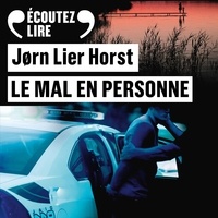 Jørn Lier Horst - Une enquête de William Wisting  : Le mal en personne.