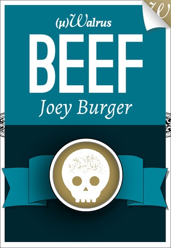 Joey Burger - Beef.