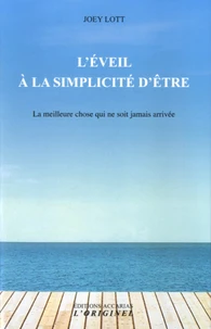 L'éveil à la simplicité d'être