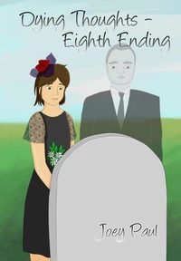Dying Thoughts - Eighth Ending