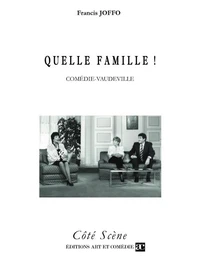 Quelle famille !