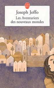Les aventuriers des nouveaux mondes