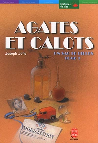 Un Sac De Billes Tome 1 : Agates Et Calots