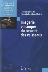 Imagerie en coupes du coeur et des vaisseaux