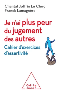 Je n'ai plus peur du jugement des autres