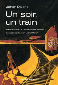 Johan Daisne - Un soir, un train.