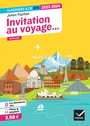 Invitation au voyage... (programme BTS 2023-2024). anthologie pour l'épreuve de culture générale et expression au BTS