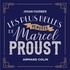 Johan Faerber - Les plus belles pensées de Marcel Proust.