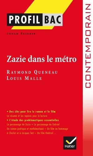 Profil - Queneau  : Zazie dans le métro. Analyse littéraire de l'oeuvre