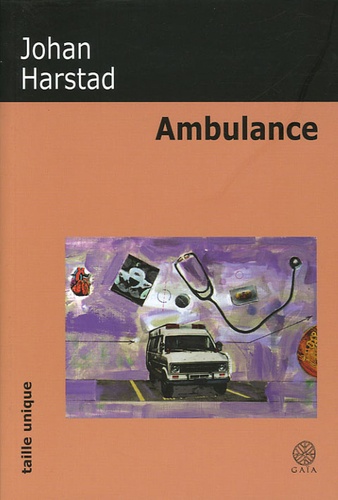 Johan Harstad - Ambulance.