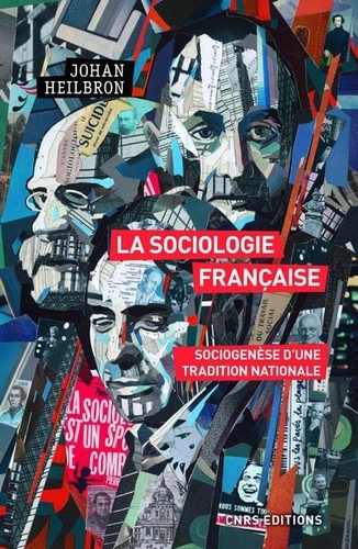 La sociologie française. Sociogenèse d'une tradition nationale