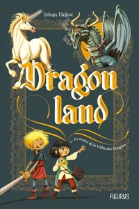 Le secret de la Vallée des Dragons