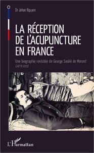 La réception de lacupuncture en France - Une biographie revisitée de George Soulié de Morant (1878-1955).pdf