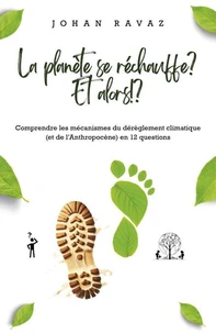 La planète se réchauffe ? Et alors !?