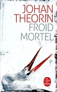 Johan Theorin - Froid mortel.