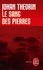 Le sang des pierres - Occasion