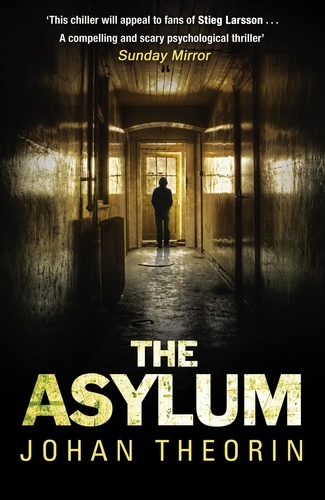 Johan Theorin - The Asylum.