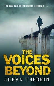 Johan Theorin - The Voices Beyond - (Oland Quartet Series 4).