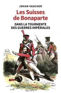 Les Suisses de Bonaparte