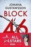 Johana Gustawsson - Block 46 - Une enquête d'Emily Roy et Alexis Castells, T1.