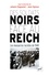 Des soldats noirs face au Reich. Les massacres racistes de 1940